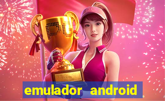 emulador android para pc fraco